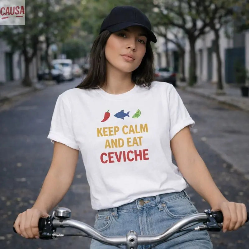 Camiseta Perú | Keep calm and eat ceviche Causa