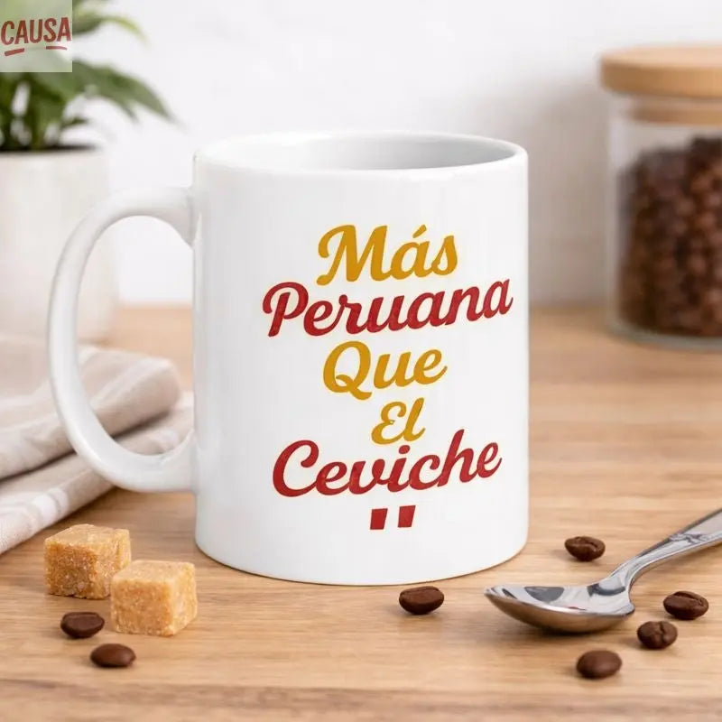 Taza, Mug Perú | Más peruana que el ceviche Causa