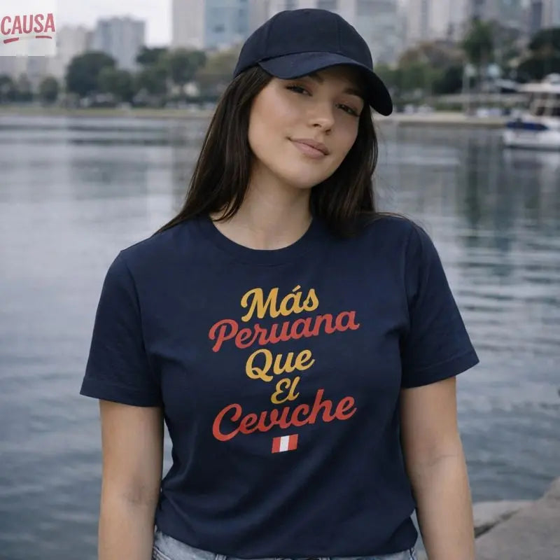 Camiseta Perú | Más peruana que el ceviche Causa
