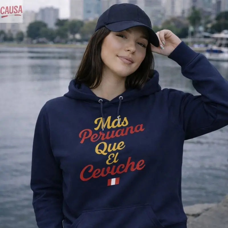 Sudadera Perú | Más peruana que el ceviche Causa