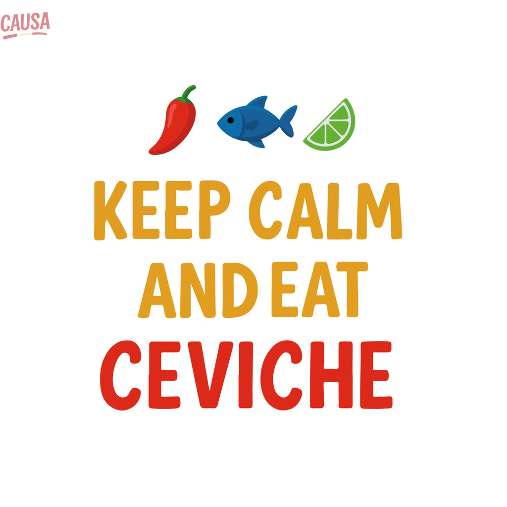 Sudadera Perú | Keep calm and eat ceviche Causa